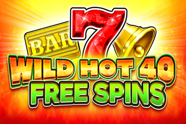 07027 wild hot 40 free spins
