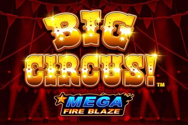 17370 mega fire blaze big circus